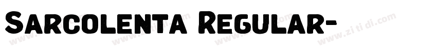 Sarcolenta Regular字体转换 Sarcolenta Regular字体转换